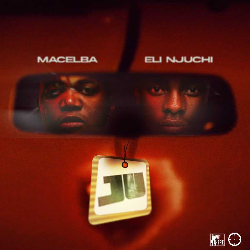 Ju | Macelba feat Eli Njuchi | Afro Rap |  XaMuzik