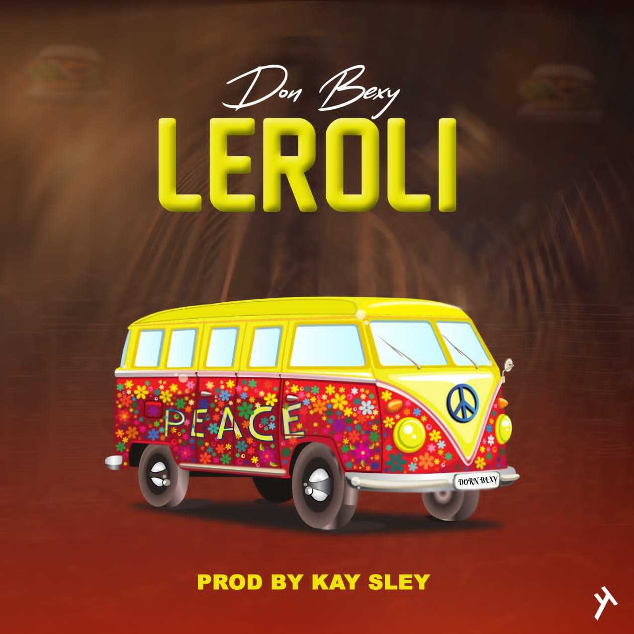 Leroli pro by Kay Sley | Don bexy | igneous type |  XaMuzik
